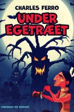 Under egetræet af Charles Ferro