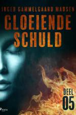 Gloeiende schuld: Deel 5