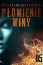 Płomienie winy: część 5