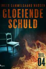 Gloeiende schuld: Deel 4