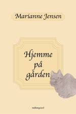 Hjemme på gården af Marianne Jensen