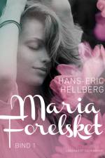 Maria - Forelsket af Hans-Eric Hellberg