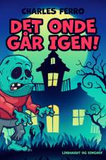 Det onde går igen! af Charles Ferro