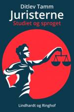 Juristerne. Studiet og sproget af Ditlev Tamm