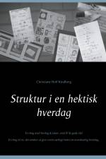 Struktur i en hektisk hverdag