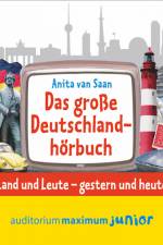 Das große Deutschlandhörbuch af Anita Saan