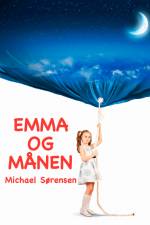 Emma Og Månen af Michael Sørensen