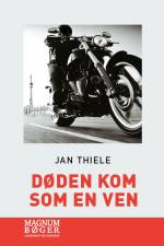 Døden kom som en ven (Storskrift) af Jan Thiele