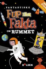 Fantastiske fup eller fakta om rummet