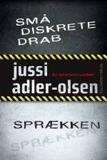 Små diskrete drab / Sprækken af Jussi Adler-Olsen