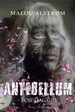Antebellum – Før daggry af Malou Alstrøm