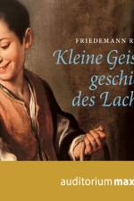 Kleine Geistesgeschichte des Lachens af Friedemann Richert