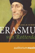 Erasmus von Rotterdam af Wilhelm Ribhegge