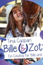 Bille und Zottel 7: Ein Cowboy für Bille und Zottel af Tina Caspari