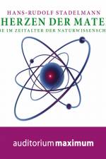 Im Herzen der Materie af Hans-Rudolf Stadelmann