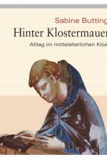 Hinter Klostermauern af Sabine Buttinger