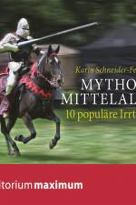 Mythos Mittelalter af Karin Schneider Ferber