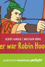 Wer war Robin Hood? af Gerhard Gerold
