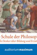 Die Schule der Philosophen af Friedhelm Decher