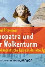 Kleopatra und der Wolkenturm af Michael Pfrommer