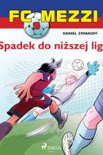 FC Mezzi 9 - Spadek do niższej ligi af Daniel Zimakoff