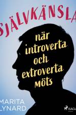 Självkänsla : när introverta och extroverta möts af Marita Lynard