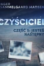 Czyściciel 5: Jesteś następny af Inger Gammelgaard Madsen