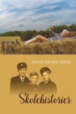 Skolehistorier af Hans-Georg Lössl