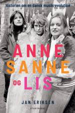 Anne, Sanne og Lis af Jan Eriksen