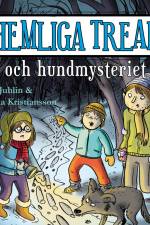 Hemliga trean och hundmysteriet af Sanna Juhlin