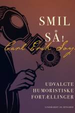 Smil så! Udvalgte humoristiske fortællinger af Carl Erik Soya
