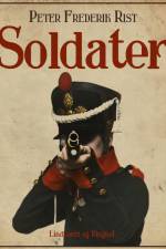 Soldater af Peter Frederik Rist