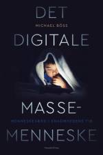 Det digitale massemenneske af Michael Böss