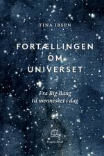 Fortællingen om universet af Tina Ibsen