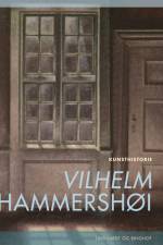 Vilhelm Hammershøi af Henrik Wivel