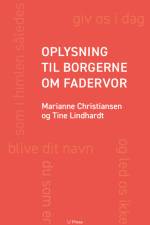 Oplysning til borgerne om Fadervor af Marianne Christiansen