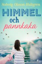 Himmel och pannkaka af Solveig Olsson Hultgren
