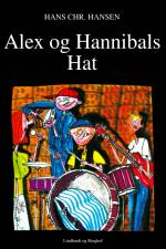 Alex og Hannibals Hat af Hans Christian Hansen