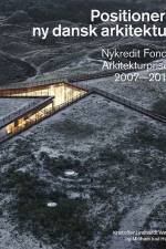 Positioner i ny dansk arkitektur af Kristoffer Lindhardt Weiss