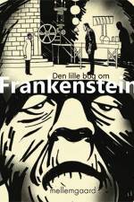 Den lille bog om Frankenstein af Morten Mikkelsen