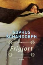 Frigjort af Sophus Schandorph