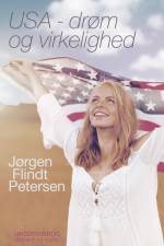 USA - drøm og virkelighed af Jørgen Flindt Pedersen
