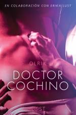 Doctor Cochino - Literatura erótica