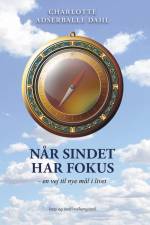 Når sindet har fokus af Charlotte Adserballe Dahl