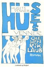Husets venner af Ole Henrik Laub