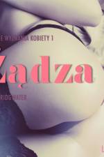 Żądza - Intymne wyznania kobiety 1 - opowiadanie erotyczne af Anna Bridgwater