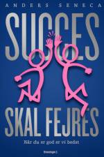 Succes skal fejres