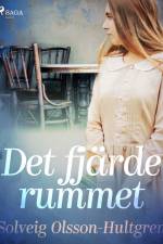 Det fjärde rummet af Solveig Olsson Hultgren