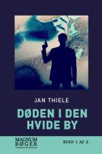 Døden i Den hvide by (Storskrift) af Jan Thiele