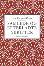 Samlede og efterladte skrifter af Hans Christian Ørsted